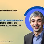 Are Leaders Born or Crafted by Experience?