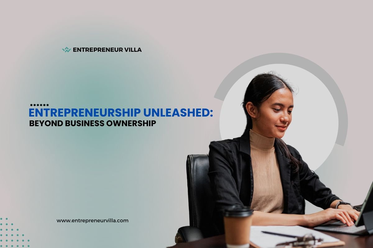 Can You Be An Entrepreneur Without Money Entrepreneurial Mastery: Can You Be an Entrepreneur Without Owning a