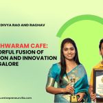 Divya Rao and Raghav Rameshwaram Cafe Bangalore