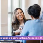 Step-by-step guide on how to open a business bank account in the USA for entrepreneurs and non-residents.