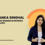 Priyanka Singhal, Founder of Ammunic Systems, Leading Woman in Defence Technology